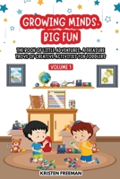 Big Book of Little Adventures: Creative and Educational Activities for Toddlers Volume 1 B0BW28MNCJ Book Cover