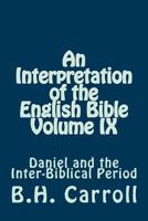 Daniel and the Inter-Biblical Period 1501071505 Book Cover