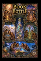 BOOK IN A BOTTLE 10 Dreams Beyond the Stars: Five Magical Adventures from Around the World 1971834211 Book Cover