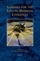 Tcne 19 Laments for the Lost in Medieval Literature, Tolmie 2503528589 Book Cover