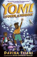 Yomi and the Power of the Yumboes 1788956133 Book Cover