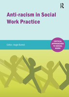 Anti-Racism in Social Work Practice 1909330132 Book Cover