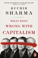 What Went Wrong With Capitalism 1802061037 Book Cover