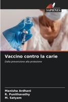 Vaccino contro la carie (Italian Edition) 6208554179 Book Cover
