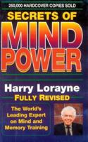Secrets of Mind Power: How to Organize and Develop the Hidden Powers of Your Mind