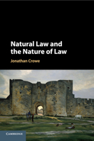 Natural Law and the Nature of Law 1108735681 Book Cover