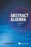 Abstract Algebra 9811278709 Book Cover