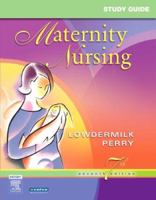 Study Guide to Accompany Maternity Nursing 0323016456 Book Cover