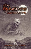 The Banshee of Glendorcha B0F9QZSNKY Book Cover