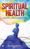Spiritual Health 194847333X Book Cover