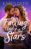 Falling Under the Stars (Abbey Falls) 1662540558 Book Cover