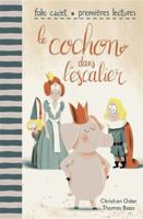 Le cochon dans l'escalier 2075092028 Book Cover