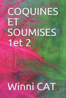 COQUINES ET SOUMISES 1et 2 1798528886 Book Cover