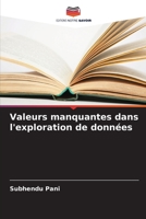 Valeurs manquantes dans l'exploration de données 6206095495 Book Cover