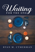 Waiting for The One B0CBNSZGMX Book Cover