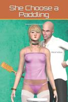 She Choose a Paddling: 1730986382 Book Cover