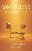 Confessions of a Gym Addict (The Goldfish Brain Diaries) B0GDV1TK6J Book Cover