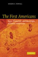 The First Americans: Race, Evolution and the Origin of Native Americans 0521530350 Book Cover