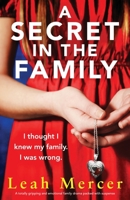 A Secret in the Family: A totally gripping and emotional family drama packed with suspense 180314713X Book Cover