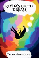 Reyna's Lucid Dream B0H59KD48Q Book Cover
