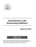 Amendments to the Sentencing Guidelines April 28, 2016 1539970698 Book Cover