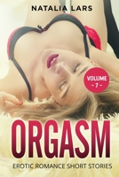 Orgasm: Explicit and Forbidden Erotic Hot Sexy Stories for Naughty Adult Box Set Collection 1802862226 Book Cover