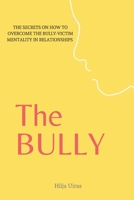 The Bully B08LG6FFRY Book Cover