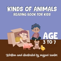 Kinds Of Animals: Reading Book For Kids B08HJ539Q3 Book Cover