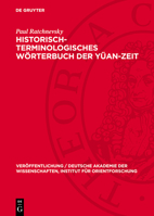 Historisch-Terminologisches Wörterbuch Der Yüan-Zeit: Medizinwesen 3112758625 Book Cover