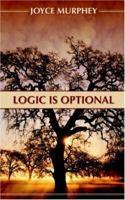 Logic Is Optional 1414103212 Book Cover