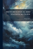Meteorological and Statistical Guide 1147620571 Book Cover