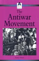 The Antiwar Movement 0737719435 Book Cover