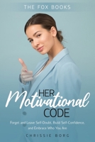 Her Motivational Code 1956223916 Book Cover