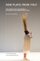 New Plays from Italy, Vol. 1: The Origin of the World: Interior Conversation Piece 0990684792 Book Cover