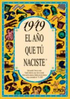 1949 El año que tú naciste 8488907869 Book Cover