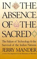In the Absence of the Sacred 0871565099 Book Cover