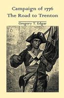 Campaign of 1776: The Road to Trenton 0788401858 Book Cover