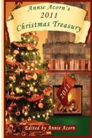 Annie Acorn's 2011 Christmas Treasury 1478199512 Book Cover