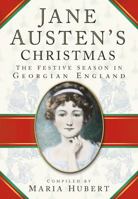 Jane Austen's Christmas 075091307X Book Cover