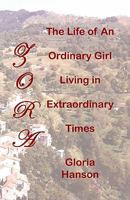 Zora: The Life of an Ordinary Girl Living in Extraordinary Times 1449926215 Book Cover
