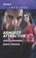 Armored Attraction 0373699107 Book Cover
