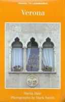Verona (Travel to Landmarks Series) 1850432252 Book Cover