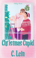 Christmas Cupid: An MM Holiday Romance B0BPVT1H9M Book Cover