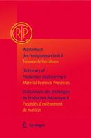 Worterbuch Der Fertigungstechnik / Dictionary of Production Engineering / Dictionnaire Des Techniques de Production Mecanique Vol. II: Trennende Verfahren / Material Removal Processes / Procedes D Enl 3540205403 Book Cover