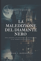 La maledizione del diamante nero B0C87DV4J8 Book Cover