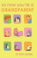 So Now Youre a Grandparent 0731813057 Book Cover