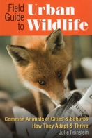 Field Guide to Urban Wildlife B005MZ7DH6 Book Cover