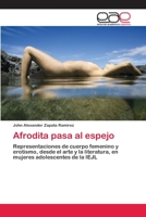 Afrodita pasa al espejo 6202122749 Book Cover
