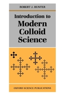 Introduction to Modern Colloid Science 0198553862 Book Cover