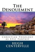 The Denouement 1448612632 Book Cover